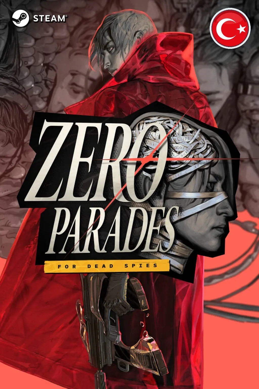 ZERO PARADES: For Dead Spies — Турция